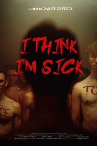 Póster de I Think I'm Sick