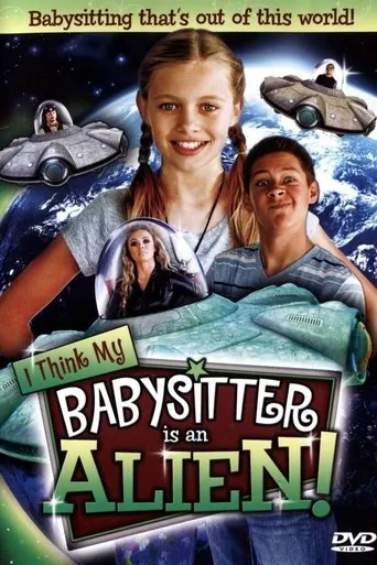 Póster de I Think My Babysitter is an Alien