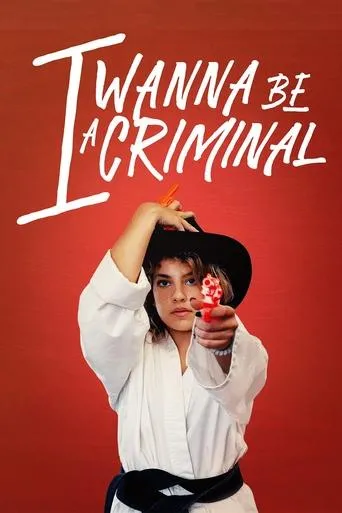 Póster de I Wanna Be a Criminal