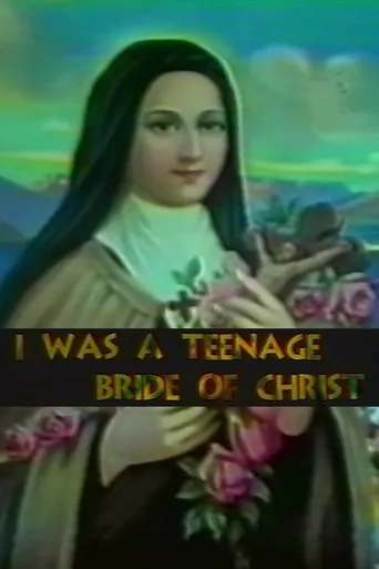 Póster de I Was a Teenage Bride of Christ