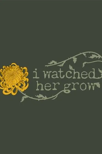 Póster de I Watched Her Grow