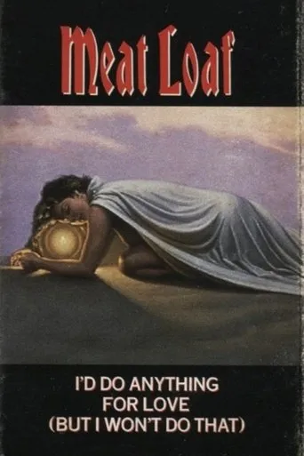 Póster de I'd Do Anything for Love (But I Won't Do That)