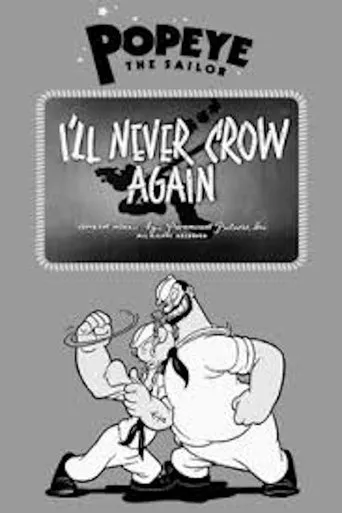 Póster de I'll Never Crow Again