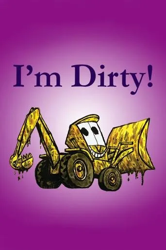 Póster de I'm Dirty!