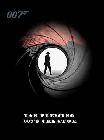Póster de Ian Fleming: 007's Creator