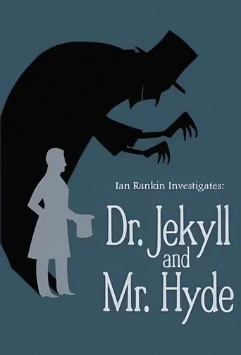 Póster de Ian Rankin Investigates: Dr. Jekyll & Mr. Hyde