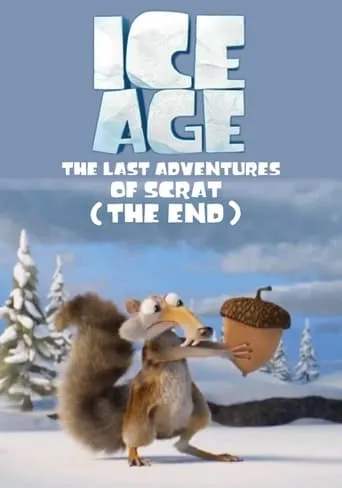 Póster de Ice Age: The Last Adventure of Scrat (The End)