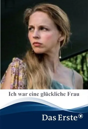 Póster de Ich war eine glückliche Frau