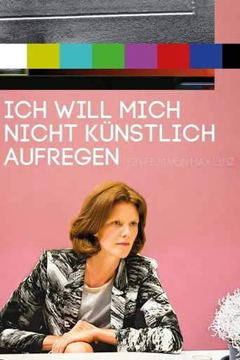 Póster de Ich will mich nicht künstlich aufregen
