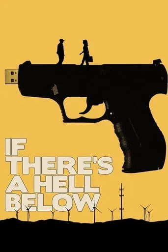 Póster de If There's a Hell Below