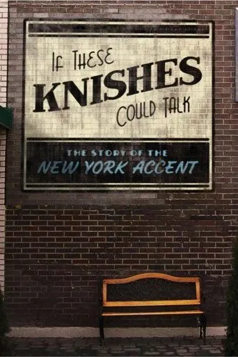 Póster de If These Knishes Could Talk: The Story of the NY Accent