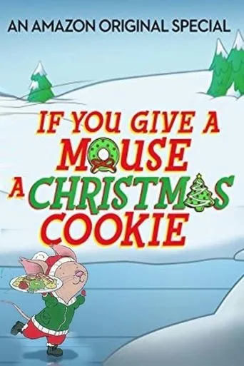 Póster de If You Give a Mouse a Christmas Cookie