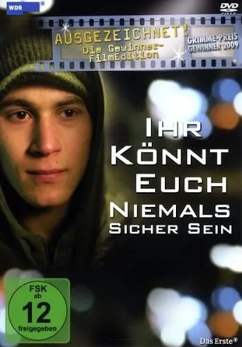 Póster de Ihr könnt euch niemals sicher sein
