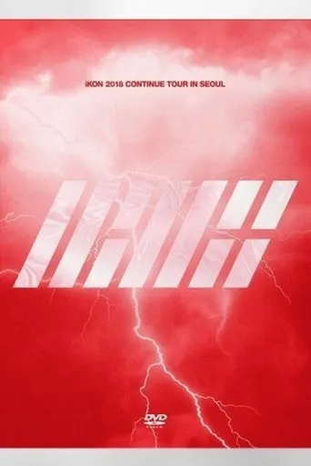 Póster de iKON 2018 Continue Tour In Seoul