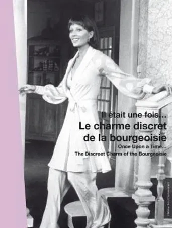 Póster de Il était une fois... Le Charme discret de la bourgeoisie
