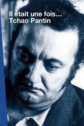 Póster de Il était une fois... Tchao pantin