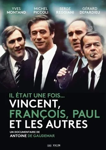 Póster de Il était une fois... Vincent, François, Paul et les autres