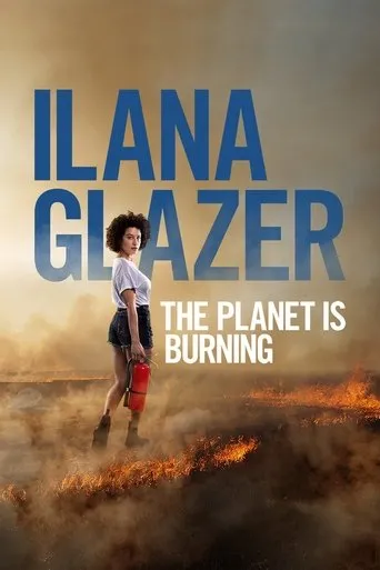 Póster de Ilana Glazer: The Planet Is Burning