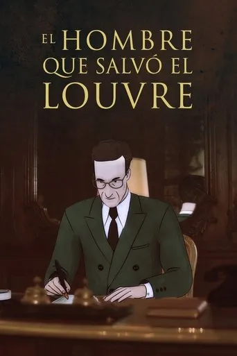Póster de Illustre & inconnu : comment Jacques Jaujard a sauvé le Louvre