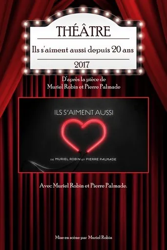Póster de Ils s'aiment aussi depuis 20 ans