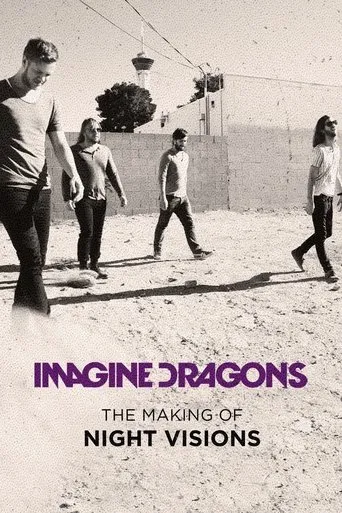 Póster de Imagine Dragons: The Making of Night Visions