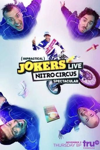 Póster de Impractical Jokers: Live Nitro Circus Spectacular