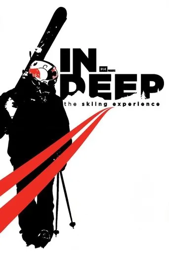 Póster de IN DEEP: The Skiing Experience