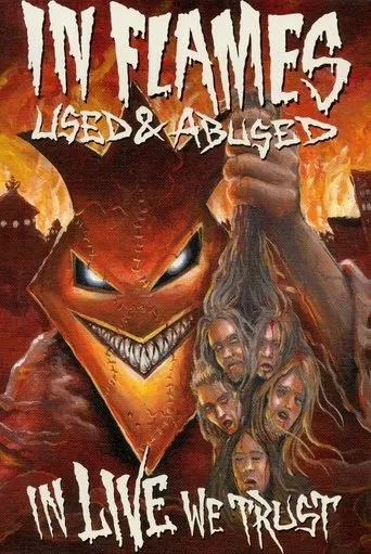 Póster de In Flames: Used & Abused. In Live We Trust