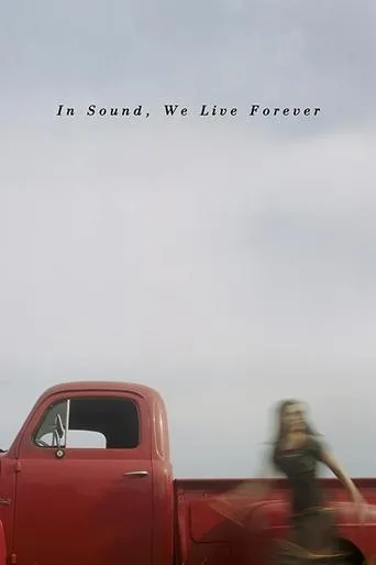 Póster de In Sound, We Live Forever
