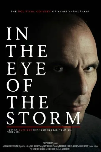 Póster de In the Eye of the Storm: The Political Odyssey of Yanis Varoufakis
