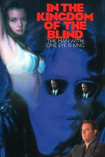 Póster de In the Kingdom of the Blind, the Man with One Eye Is King