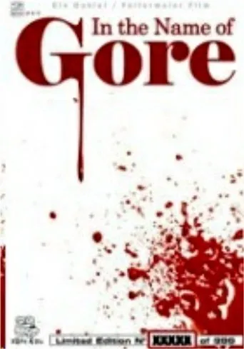 Póster de In The Name Of Gore