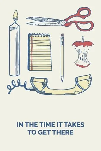 Póster de In the Time It Takes to Get There