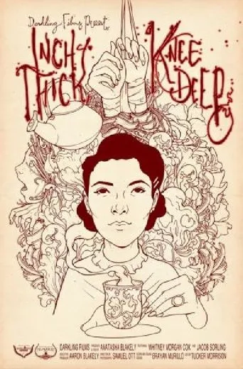 Póster de Inch Thick, Knee Deep