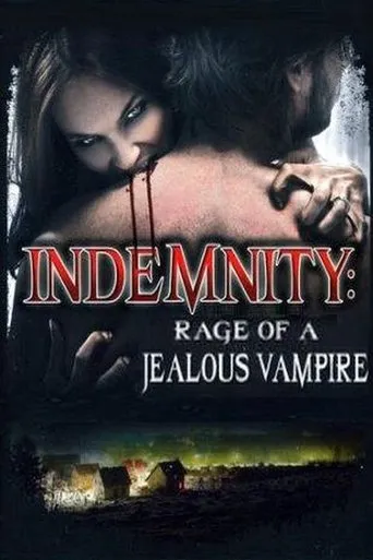 Póster de Indemnity: Rage of a Jealous Vampire