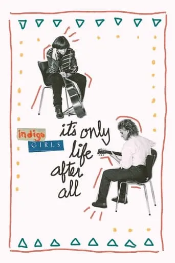 Póster de Indigo Girls: It's Only Life After All