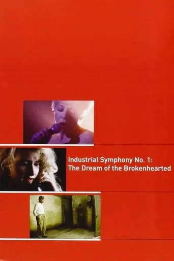 Póster de Industrial Symphony No. 1: The Dream of the Brokenhearted