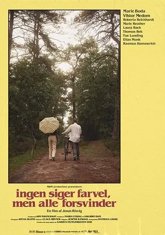 Póster de Ingen siger farvel, men alle forsvinder