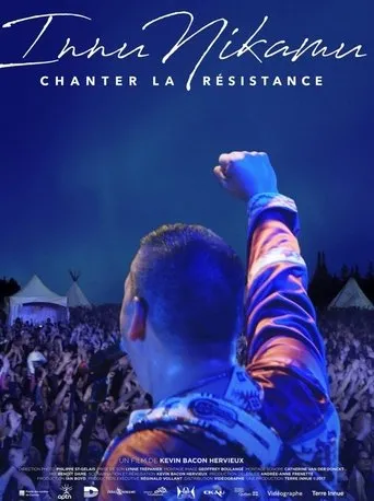 Póster de Innu Nikamu: Chanter la résistance