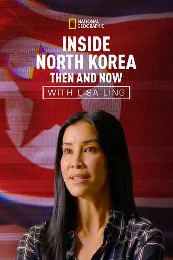 Póster de Inside North Korea: Then and Now with Lisa Ling