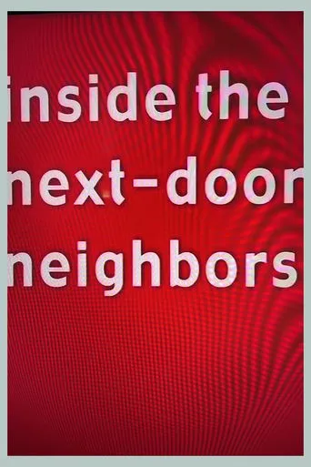 Póster de Inside the Next-Door Neighbors