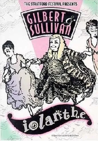 Póster de Iolanthe: Gilbert & Sullivan