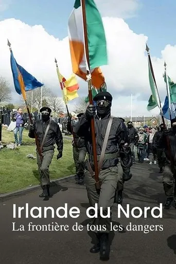 Póster de Irlanda del Norte, la frontera de todos los peligros.
