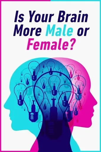 Póster de Is Your Brain Male or Female?