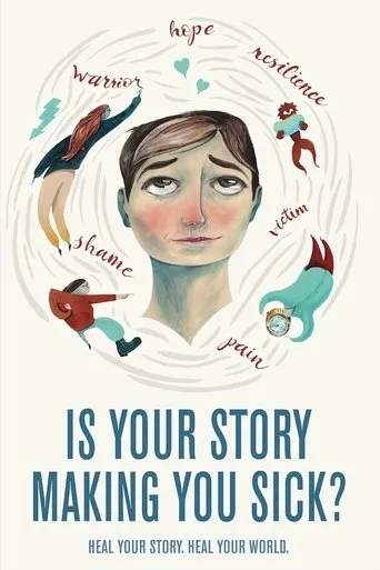 Póster de Is Your Story Making You Sick?