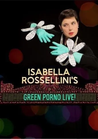 Póster de Isabella Rossellini's Green Porno Live