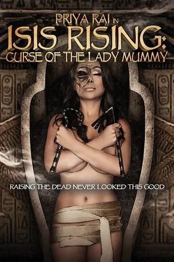 Póster de Isis Rising: Curse of the Lady Mummy