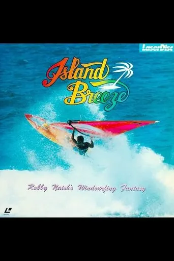 Póster de Island Breeze: Robby Naish's Windsurfing Fantasy