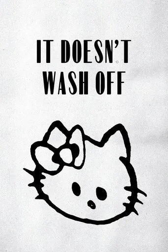 Póster de It Doesn't Wash Off