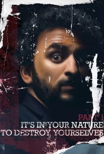 Póster de It’s In Your Nature to Destroy Yourselves, Pt. 1